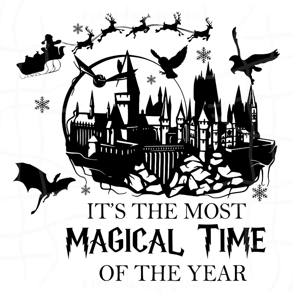Its The Most Magical Time Of The Year Svg, Harry Potter svg, Hogwarts castle svg, Wizard Svg, Harry Potter Clipart, Harry Potter Cricut, Hogwarts Svg