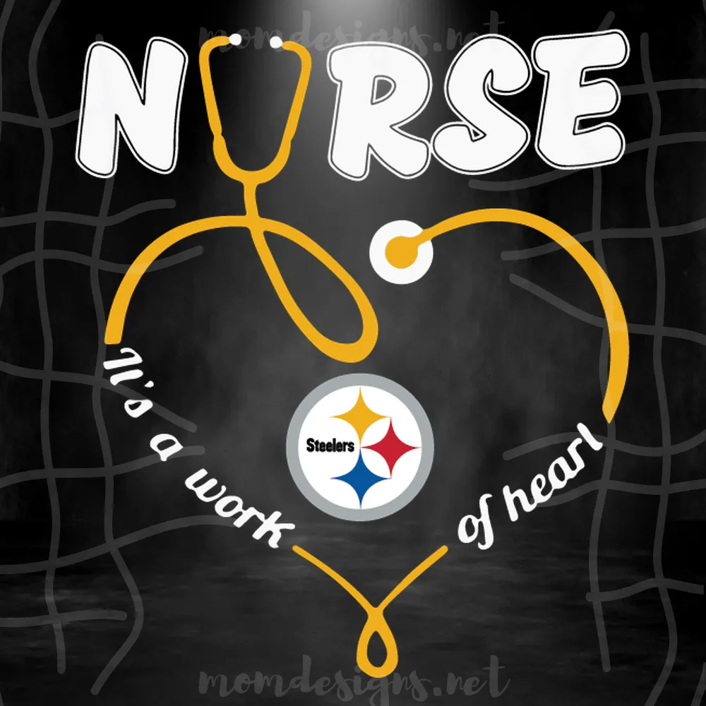 Nurse It Is A Work Of Heart Pittsburgh Steelers Svg, Sport Svg, Pittsburgh Steelers Football Team Svg, Pittsburgh Steelers Svg, Nurse Svg, Nurse Life Svg, Nurse Steelers Svg, Steelers Fans Svg, Steelers Logo Svg, Nurse Lovers Svg
