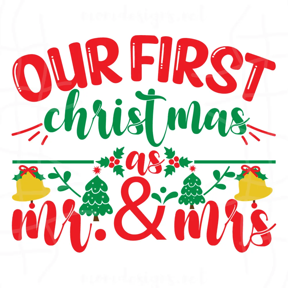 Our First Christmas As Mr And Mrs Svg, Christmas Svg, First Christmas Svg