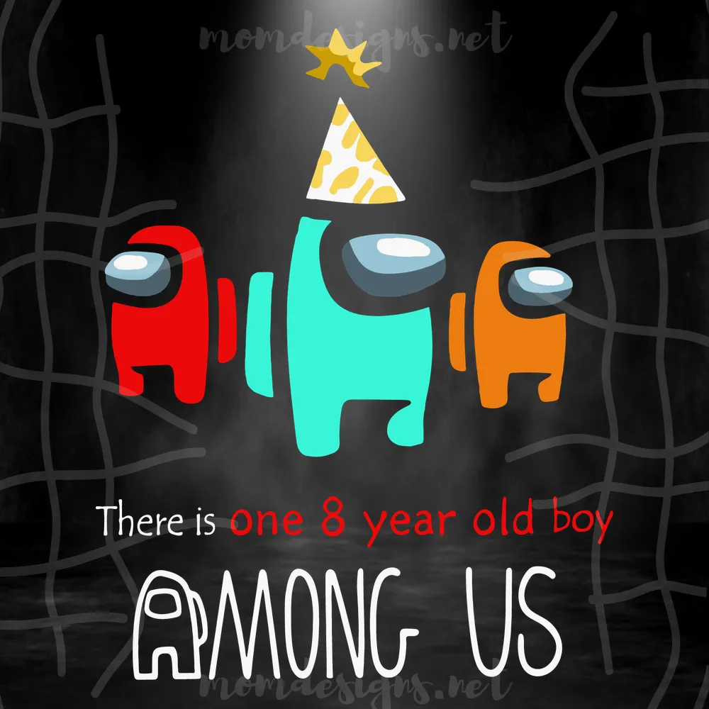 There Is One 8 Year Old Boy Among Us Svg, Among Us Birthday Svg, Crewmate Or Impostor Layered Svg