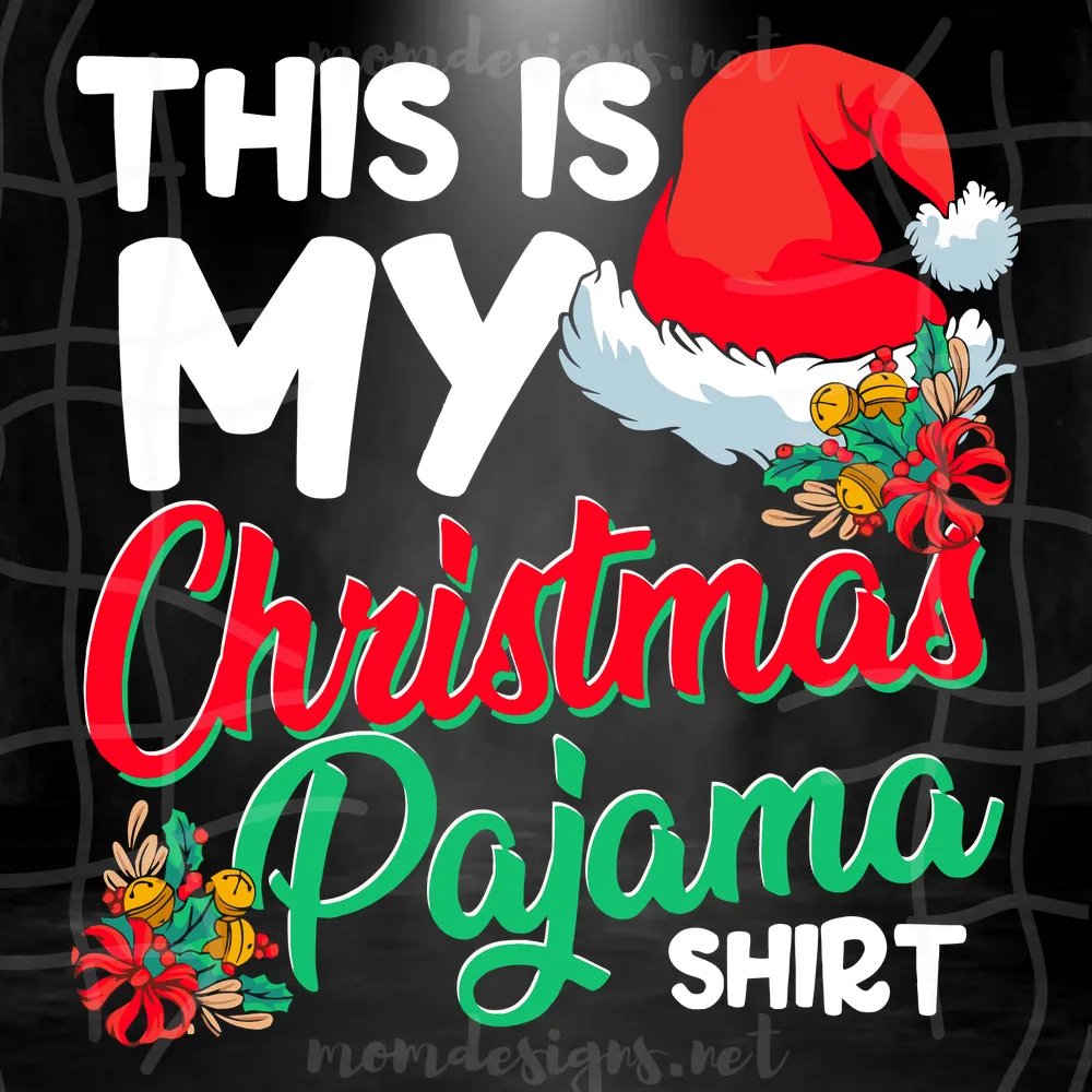 This Is My Christmas Pajama Shirt svg, Christmas Svg, Funny Christmas Xmas, xmas svg, pajama svg, santa hat svg, santa hat christmas, christmas 2020, christmas holiday, merry christmas ,svg