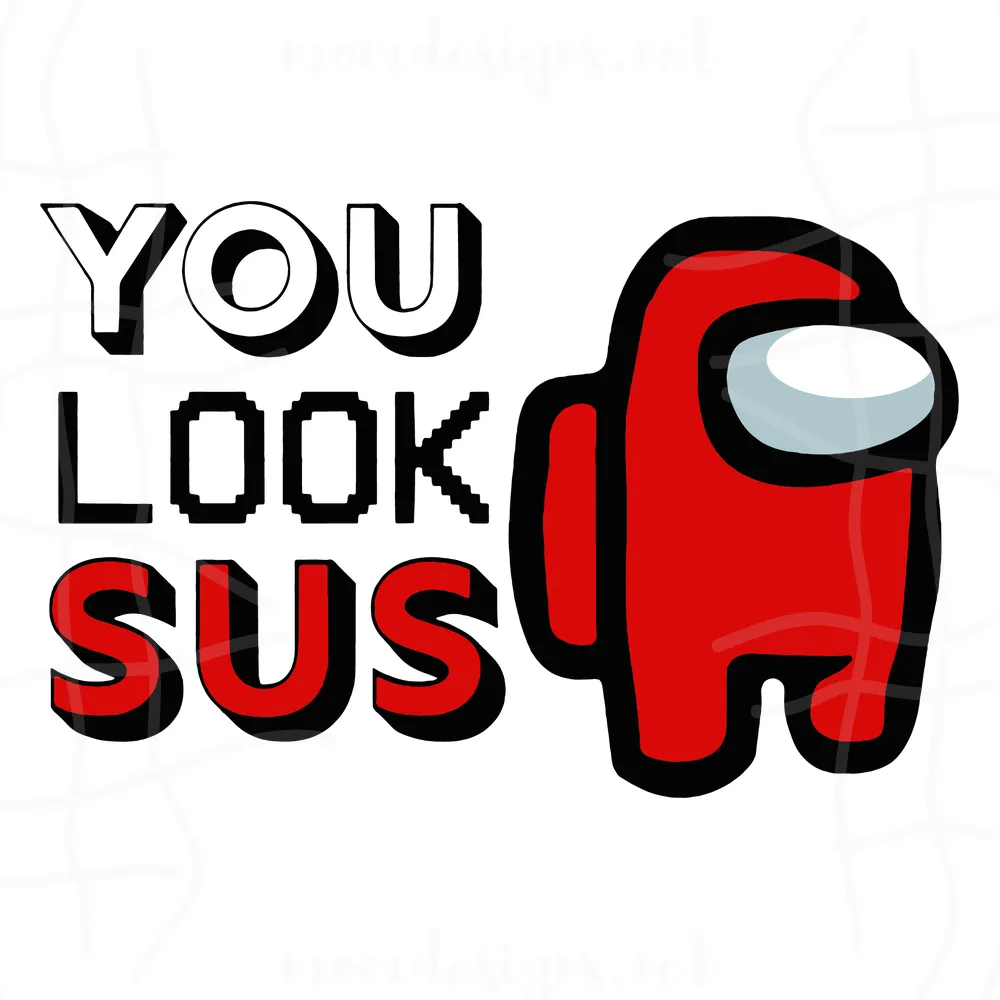 Imposter Among Game Us You Look Sus Svg, Among Us Svg, You Look Sus Svg