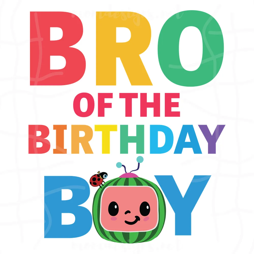 Bro Of The Birthday Boy Cocomelon SVG, Cocomelon Birthday svg, Trending Birthday, Cocomelon Cut Files