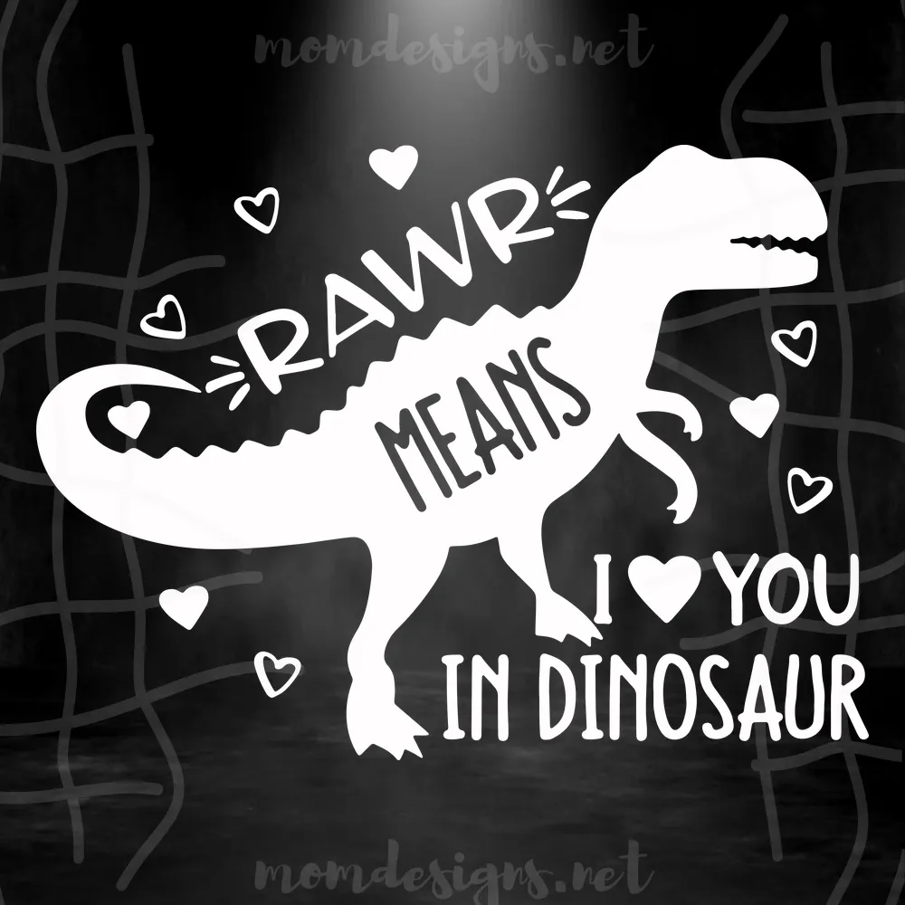 Rawr Means I Love You In Dinosaur Svg, Valentines Svg, Valentine’S Day Svg