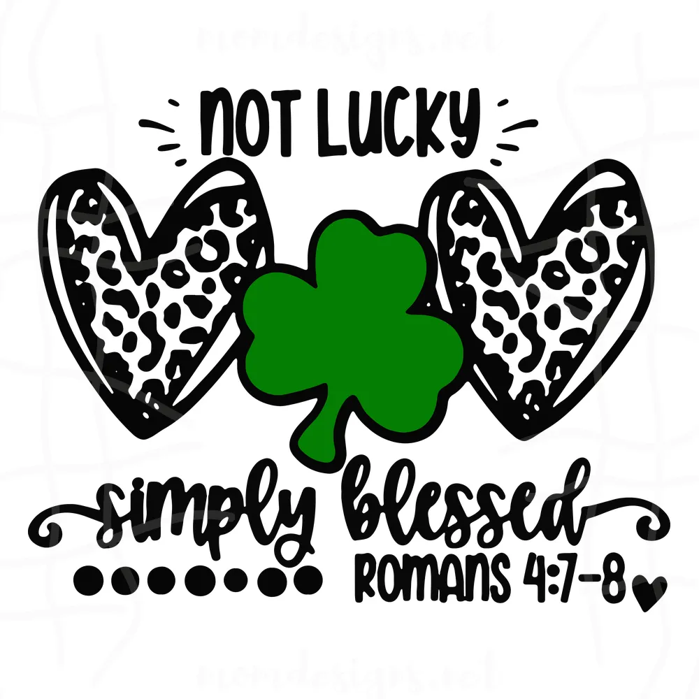 Not Lucky Simply Blessed Svg, Leopard Heart Svg, St Patricks Day Svg