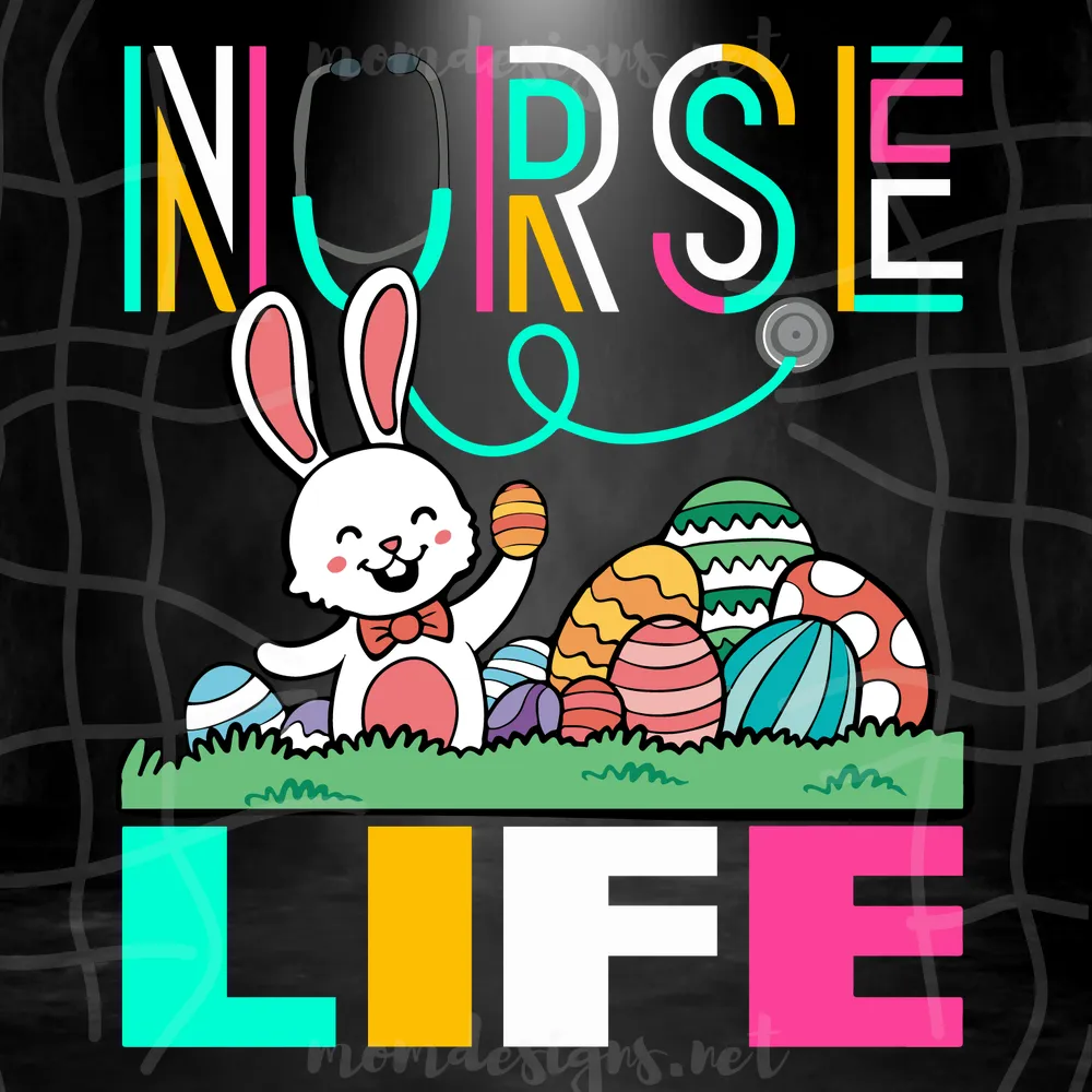 Easter Nurse Life Svg, Easter Day Svg, Nurse Svg, Bunny Svg, Easter Eggs Svg, Jobs Svg, Cute Bunny Svg, Colored Eggs Svg, Nurse Gifts, Nurse Lovers Svg
