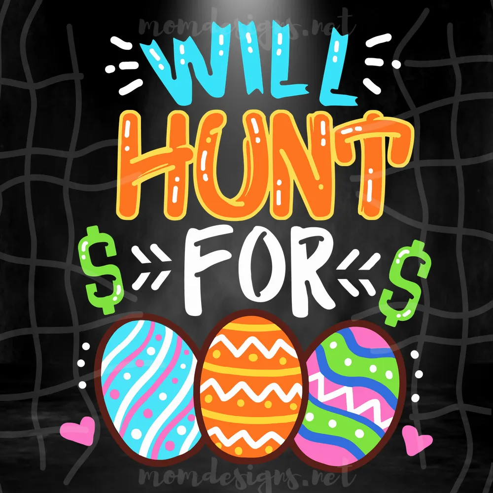 Will Hunt For Svg, Easter Day Svg, Easter Svg,  Happy Easter Svg, Easter Gifts, Easter Shirt, Easter Bunny Svg, Easter Egg Svg, Egg Hunt Svg, Rabbit Svg, Bunny Ears Svg