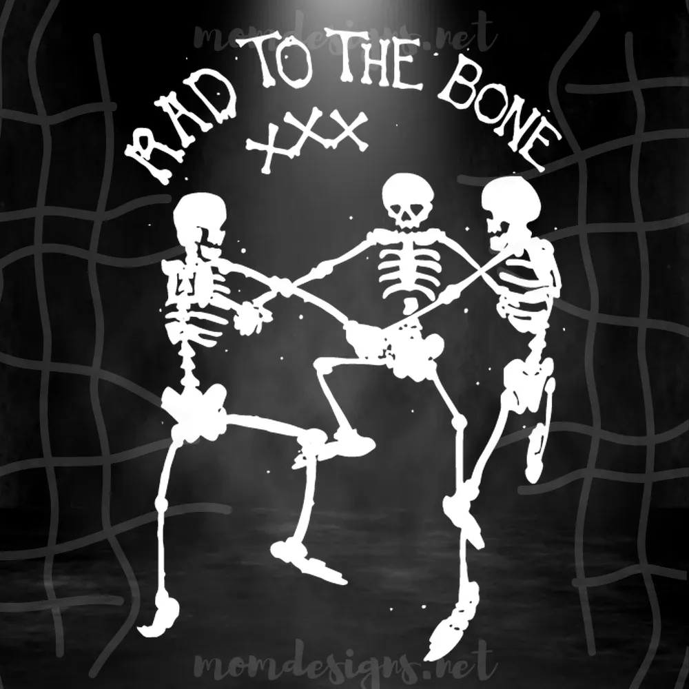 Rad to the Bone SVG, Halloween svg, Skeleton svg, Dancing Skeleton svg, Halloween Skeletons svg, Halloween shirt svg, cricut halloween svg