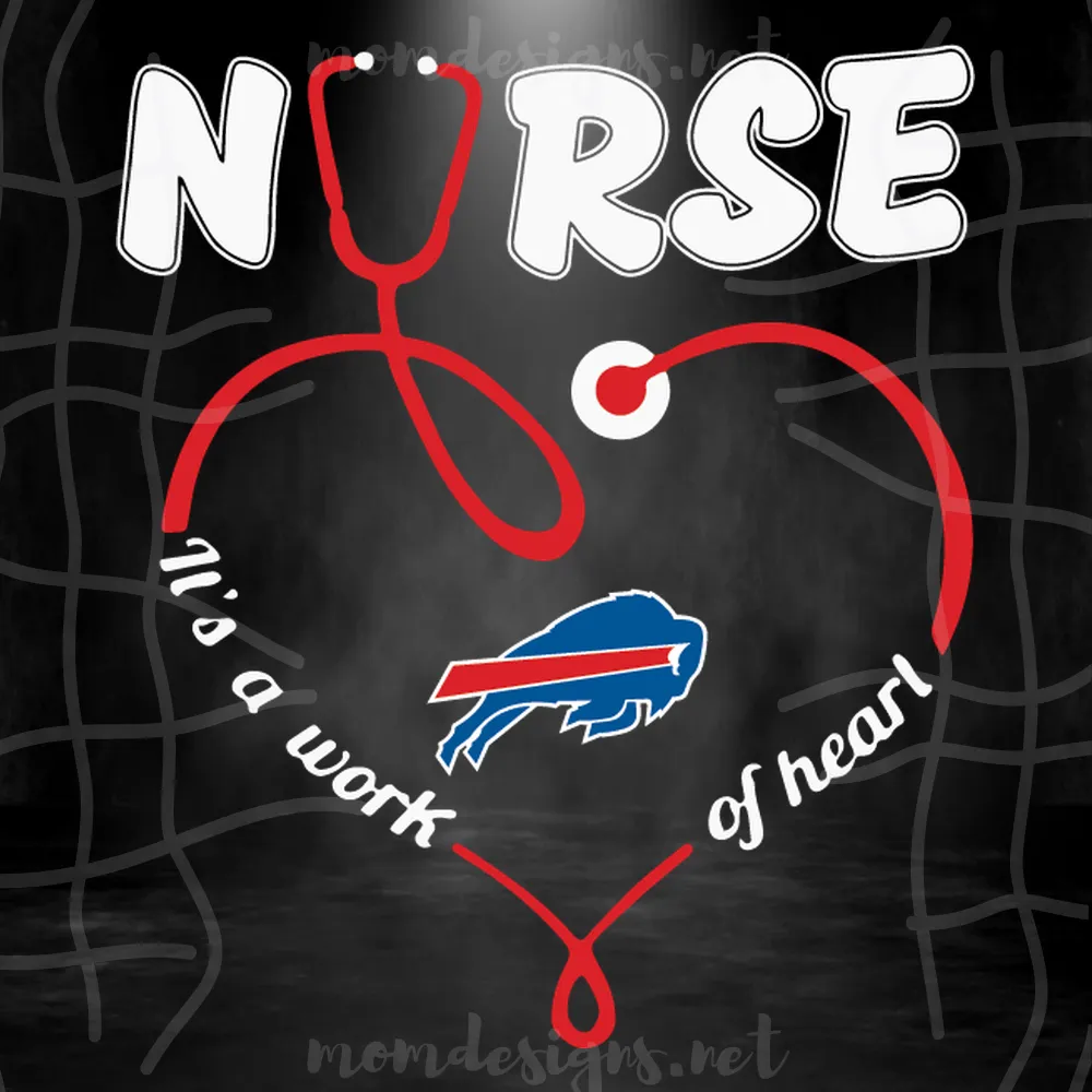 Nurse It Is A Work Of Heart Buffalo Bills Svg, Sport Svg, Buffalo Bills Football Team Svg, Buffalo Bills Svg, Nurse Svg, Nurse Life Svg, Nurse Buffalo Bills Svg, Buffalo Bills Fans Svg, Buffalo Bills Logo Svg, Nurse Lovers Svg