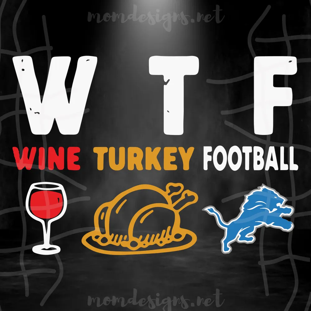 Detroit Lions Svg, NFL Svg, Cricut File, Clipart, Football Svg, Sport Svg, Love Footbal Svg, Wine Svg, Turkey Svg
