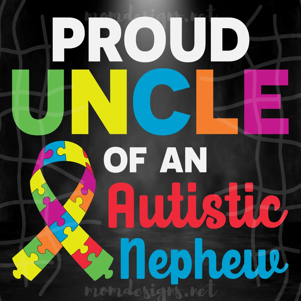 Proud Uncle Of An Autistic Nephew Svg, Autism Svg, Autism Awareness Svg