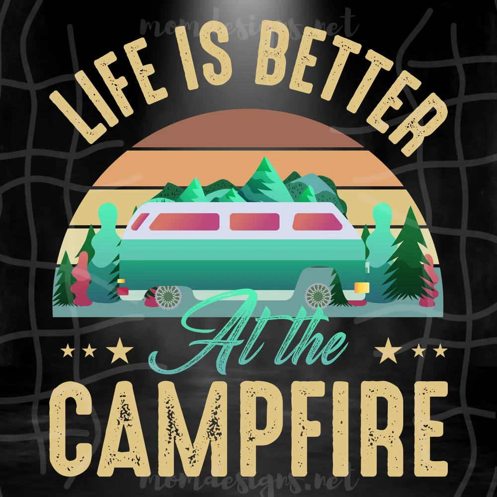 Life Is Better At The Campfire Svg, Camping Quote Svg, Camping Saying Svg