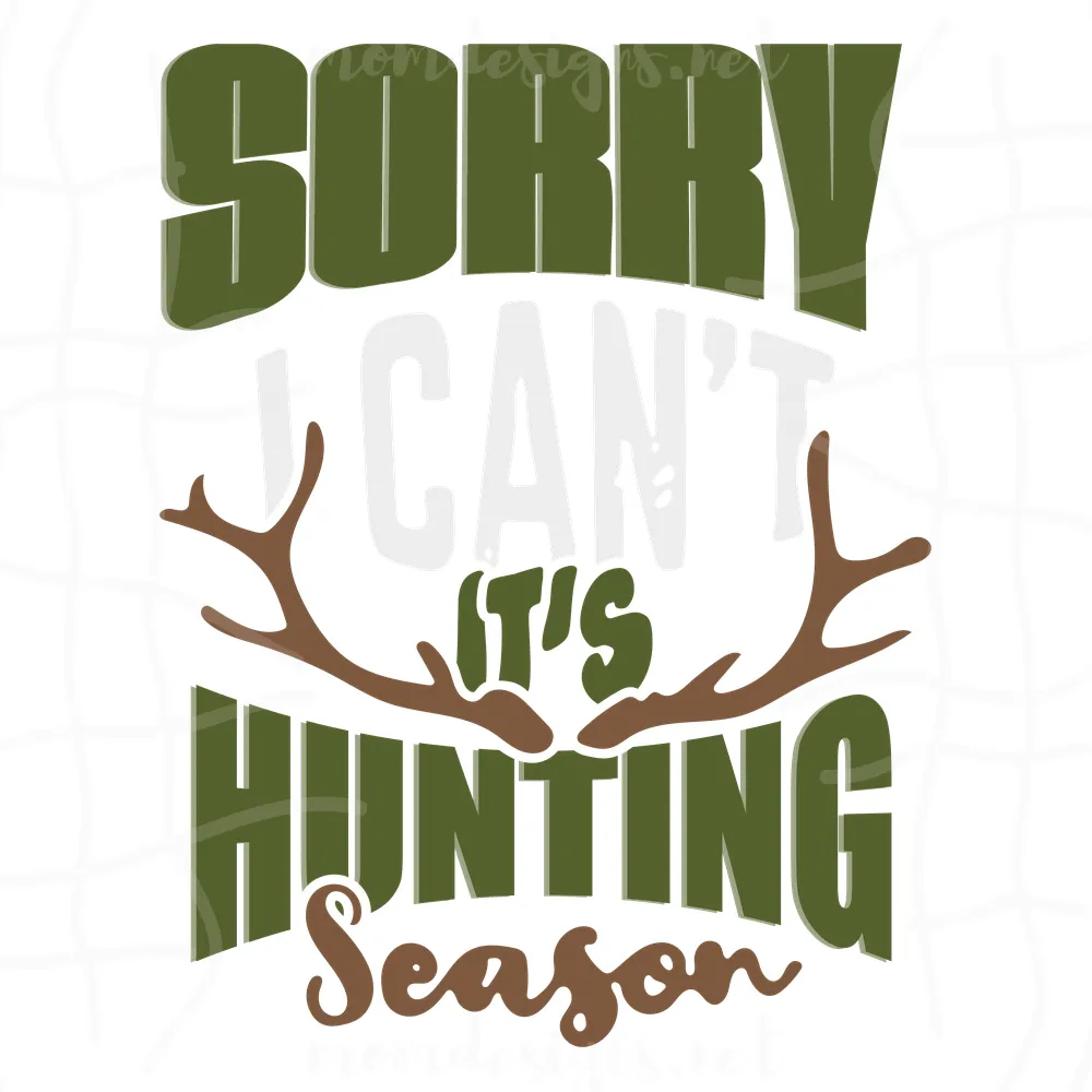 Hunting Sorry I Can't It's Hunting Season Svg, Vintage Hunting Outdoor Svg