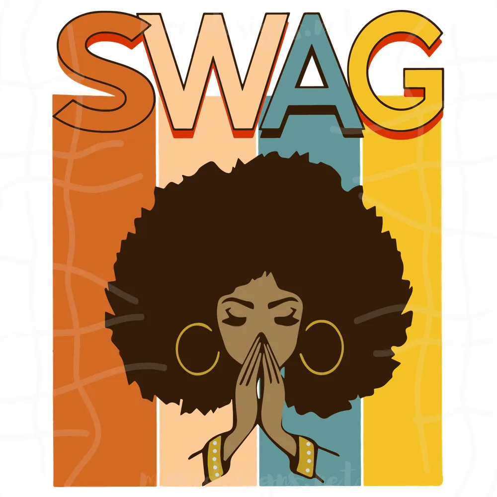 Swag Melanin Afro Hair African American Black Women Svg, Swag Svg, African American Svg