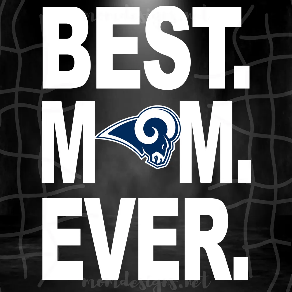 Los Angeles Rams Best Mom Ever Svg, Best Mom Ever Svg, Los Angeles Rams Svg