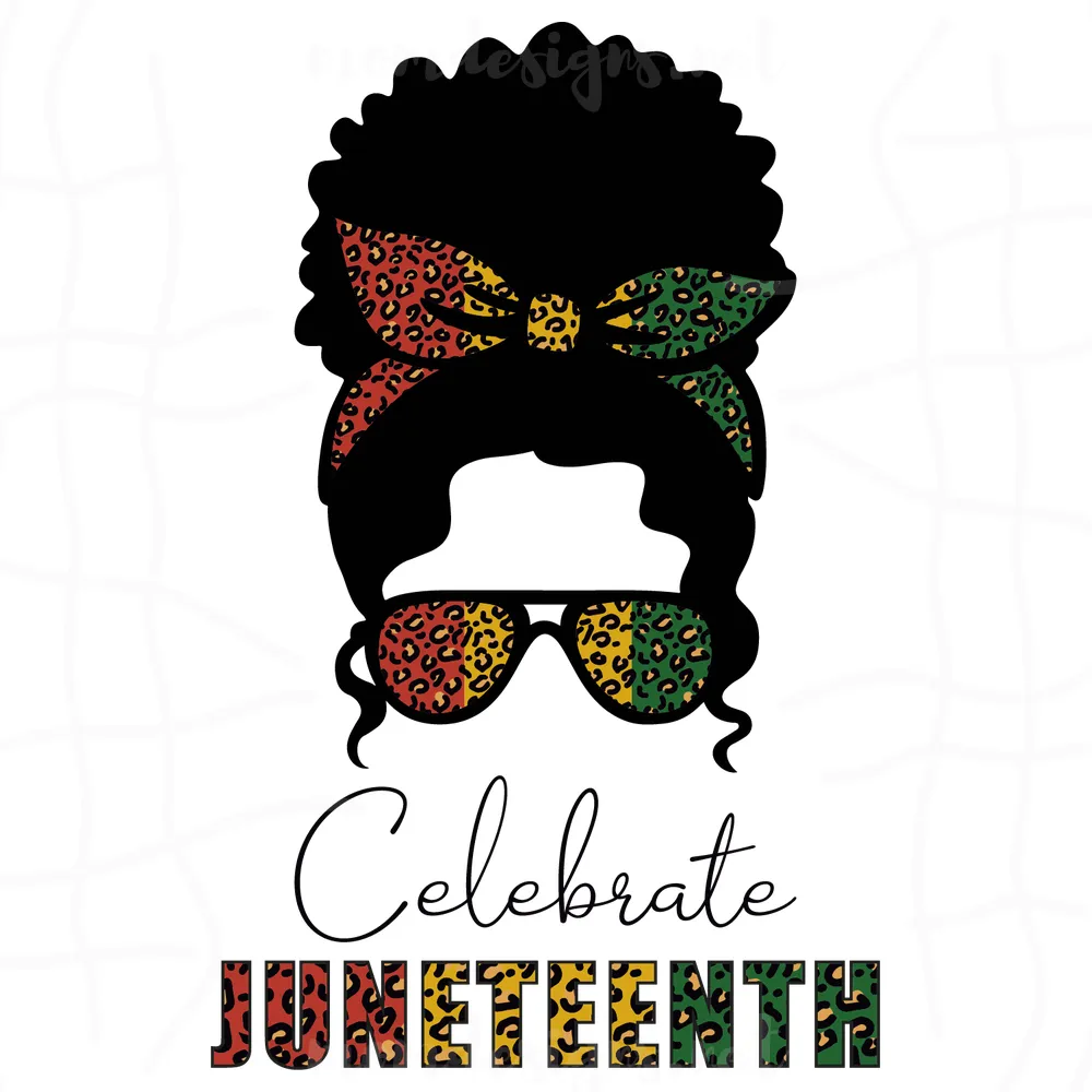  Messy Bun Celebrate Juneteenth Svg