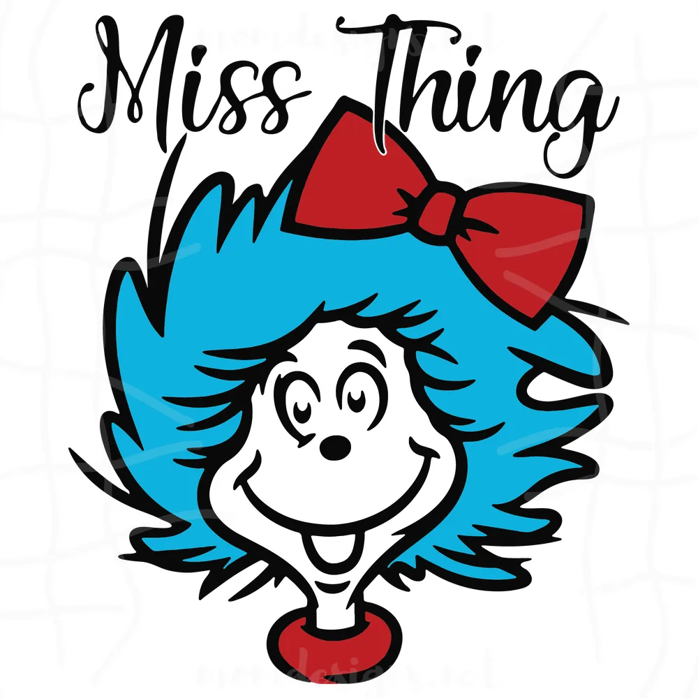 Miss Thing Svg, Dr Seuss Svg, Little Miss Thing Svg, Miss Thing Dr Seuss Svg