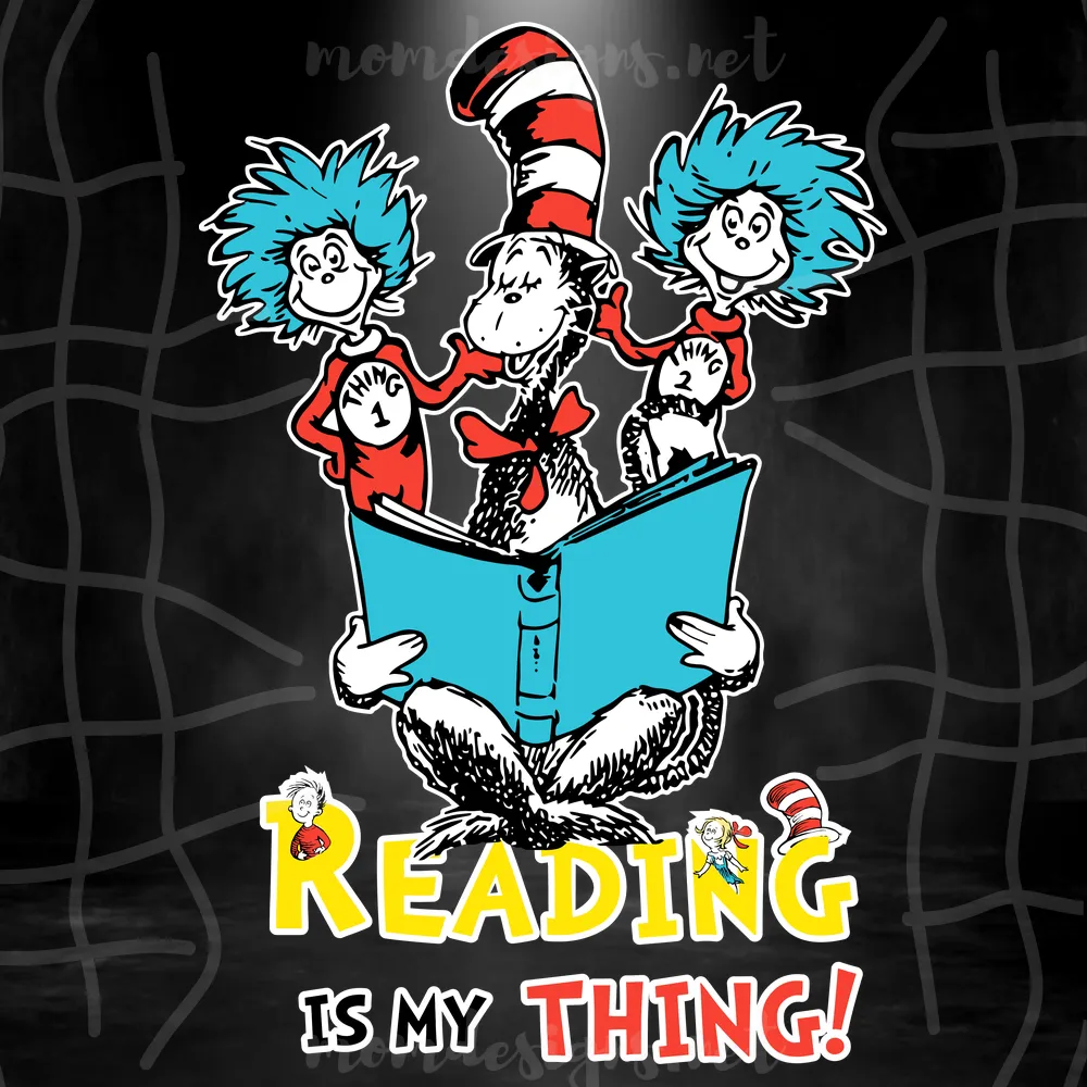 Reading Is My Thing Svg, trending svg, Dr Seuss svg, Reading, Read Books, Book Lovers Svg, dr seuss, dr seuss lovers, dr seuss gifts, dr seuss book svg, reading svg, thing svg, thing 1 thing 2 svg, love reading svg