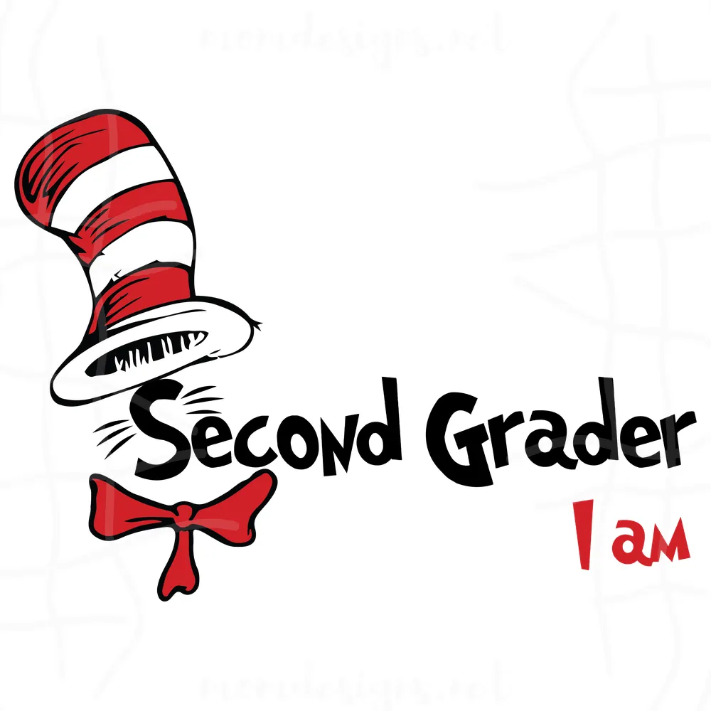 Second Grader I Am Svg, Dr Seuss Svg, Dr Seuss Book, Seuss Second Grader, Seuss Svg, Seuss Book Svg, Cat In The Hat, One Fish Two Fish, Thing 1 svg, Thing 2 Svg, Dr Seuss Sayings