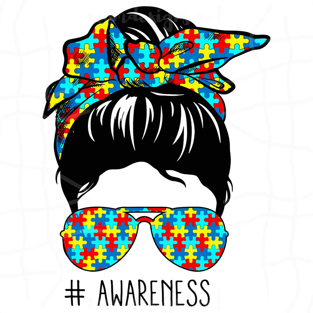 Messy Bun With Sunglasses Autism Awareness Mom Life, Svg Png Dxf Eps Designs Download