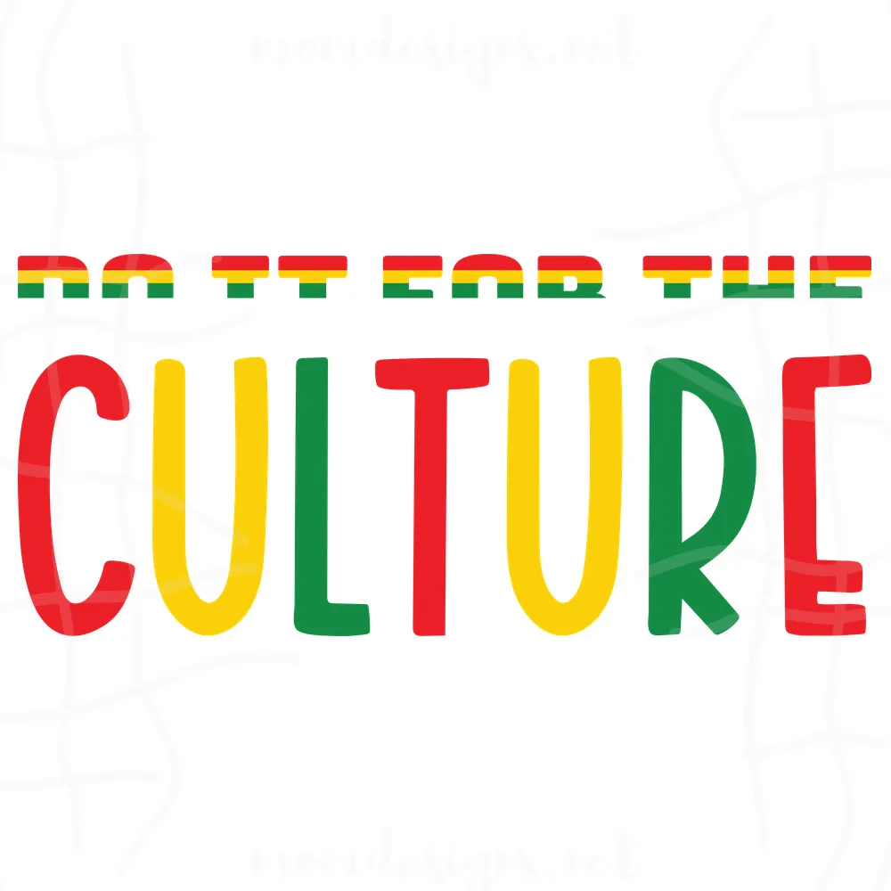 Do It For The Culture Svg, Juneteenth Day Svg, Celebrate 1865 Juneteenth, 19th Juneteenth Svg, 1865 Juneteenth, Freedom Day