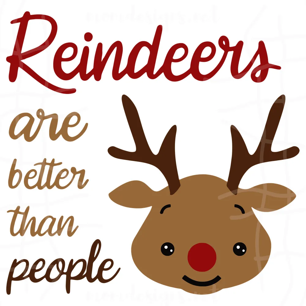 Reindeer are better than people SVG, christmas svg, Reindeer svg, Mrry christmas svg, Funny christmas svg, christmas shirt, christmas gift