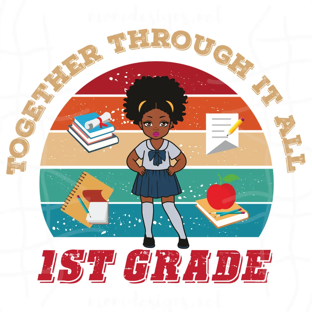 Together Through It All 1St Grade Svg, Back To School Svg, School Svg, Teachers Svg, School Supplies, Distance Learning, Teacher Life, Learning, Students
