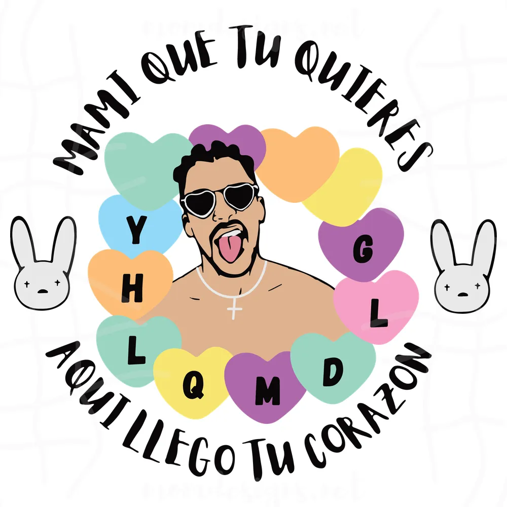 Mami Que Tu Quiere Aqui Llego Tu Corazon Svg, Funny Bad Bunny Svg, Bad Bunny Face Svg